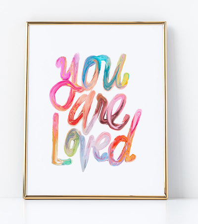 You Are Loved Art Print - Thimblepress