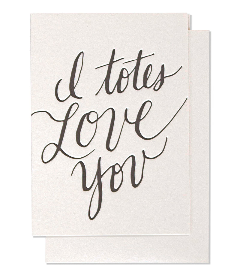 i totes love you letterpress card - Thimblepress