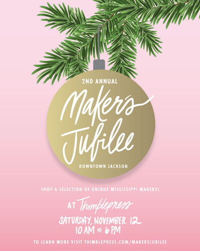 2nd Annual Maker's Jubilee!