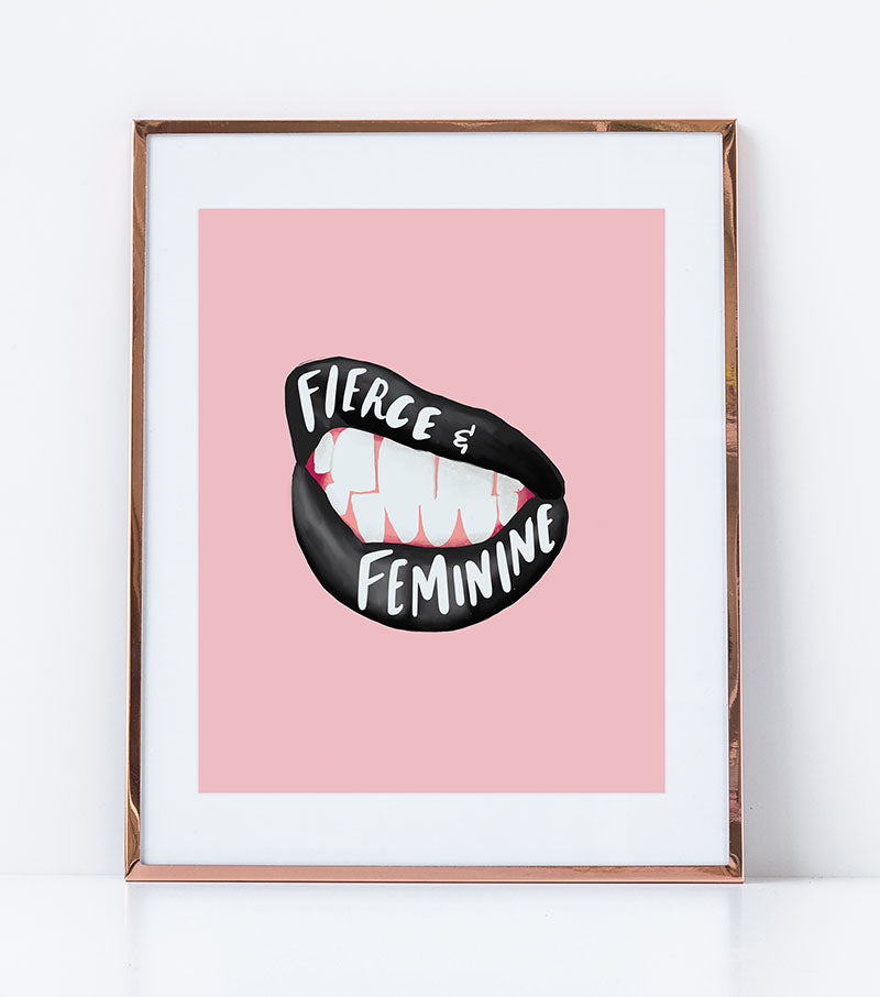 Fierce & Feminine Art Print - Thimblepress