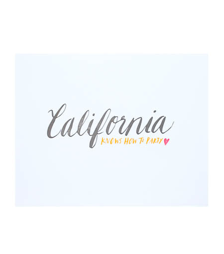 California Knows How to Party Letterpress Print - Thimblepress