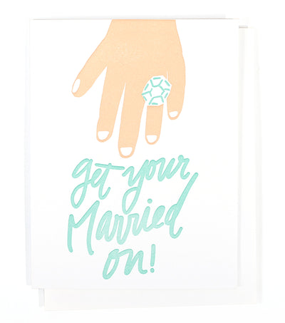 Get Your Married On Card - Thimblepress