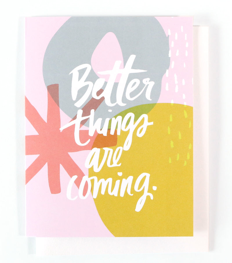 Better Things Card - Thimblepress