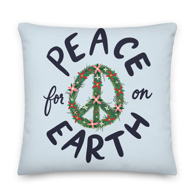Peace On and For Earth Pillow - Thimblepress