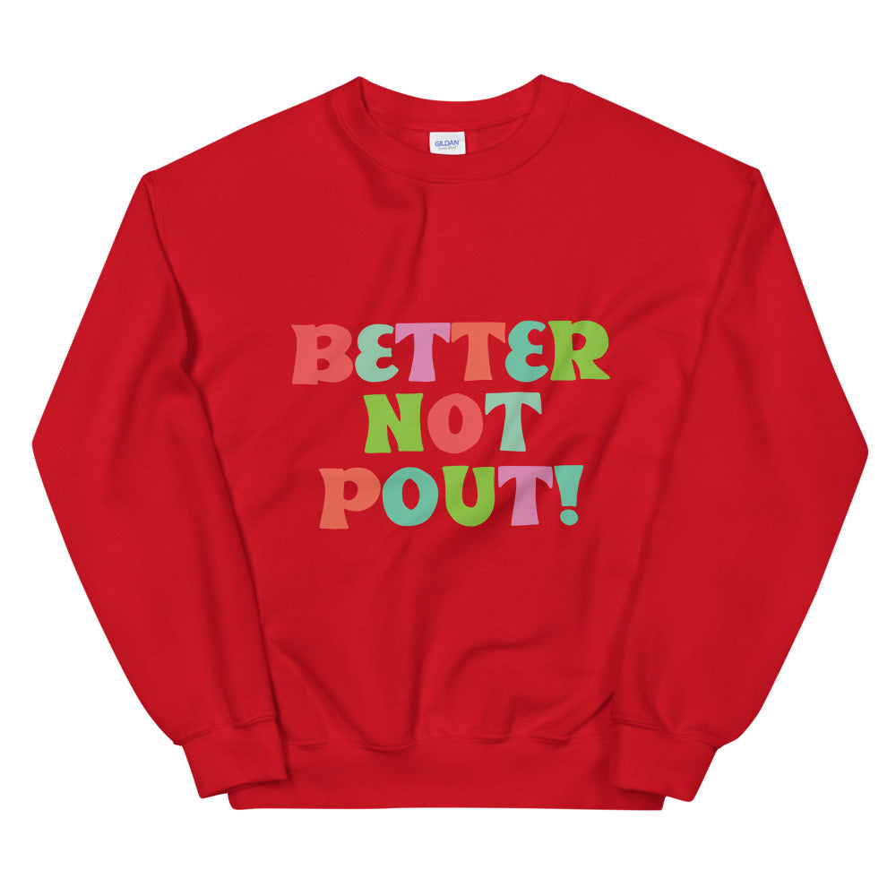 Better Not Pout Holiday Adult Sweatshirt - Thimblepress